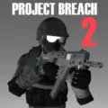 Project Breach 2 CO-OP CQB FPS 5.23