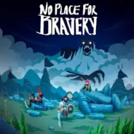 No Place for Bravery 1.36.6